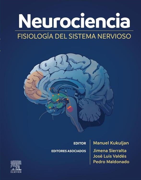 Nuevo libro de fisiología del sistema nervioso, dirigido por el Dr. Manuel Kukuljan, ya disponible en Elsevier